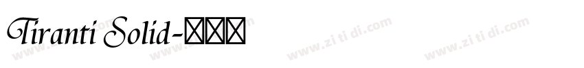 Tiranti Solid字体转换